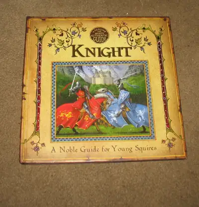 KNIGHT-  A Noble Guide for Young Squires, View more
