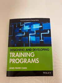 Designing and developing Training Programs - Janis Fisher Chan