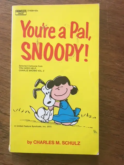 You're a Pal, Snoopy by Charles M. Schulz 1972 in Comics & Graphic Novels in Edmonton - Image 2