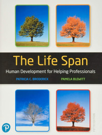 The Life Span: Human Development for Helping Professionals 