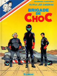 BRIGADE DE CHOC AL & BROCK LES CASSEURS # 17 1990 COMME NEUF