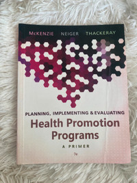 Planning, Implementing, Evaluating Health Promotion Programs