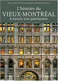 L'histoire du Vieux-Montréal à travers son patrimoine par Lauzon