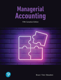 Managerial Accounting, 5th edition, Braun
