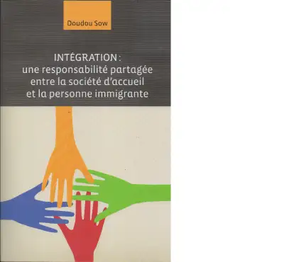 Intégration : une responsabilité partagée entre la société d'acc, View more