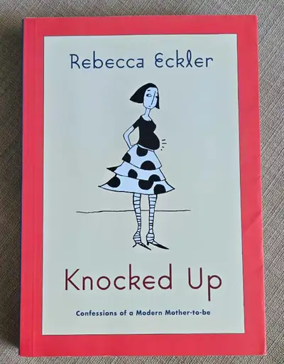 Knocked Up by Rebecca Eckler book, View more