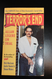 Terror's End - Complete Story of New Brunswick's Serial Killer