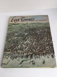 Lost Toronto by William Dendy 1978