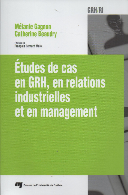 Études de cas en GRH, en relations industrielles et en managemen dans Manuels  à Longueuil/Rive Sud