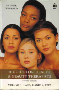 A Guide for health & beauty therapists Face, Hands & Feet