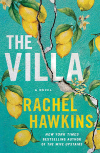 The Villa: A Novel by Rachel Hawkins, paperback 2023
