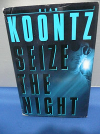 FICTION BOOKS - Dean Koontz - Seize the night (hardcover) - $3.0