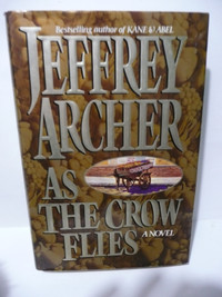 FICTION BOOKS - Jeffrey Archer - As the crow flies - $3.00