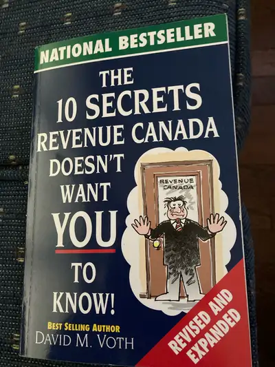 Unlock the secrets Revenue Canada doesn't want you to know with this used copy of "The 10 Secrets Re...