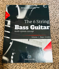 The 6 String Bass Guitar: mode system concept, Volume 1: major m