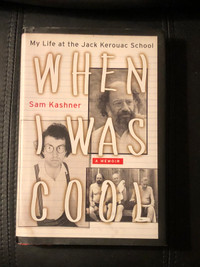 When I was cool first edition by Sam Kashner Kerouac Ginsberg