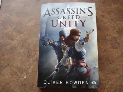 Assassin's Creed Unity, Oliver Bowden, Milady, French Version Auteur : Oliver Bowden Editeur : Milad...