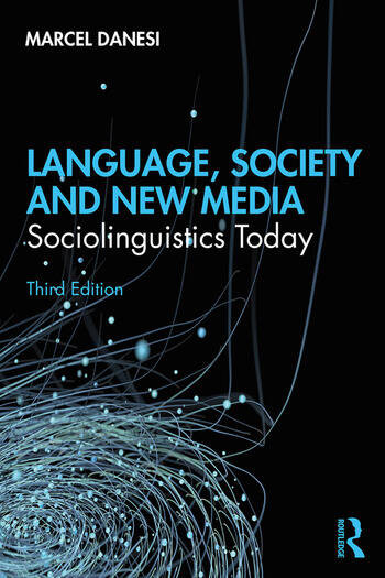 Language, Society, and New MediaSociolinguistics Today in Textbooks in Dartmouth