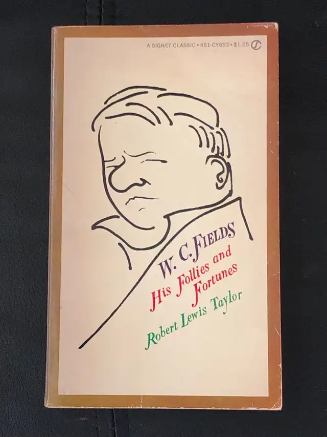  WC Fields: his follies and fortunes by Robert Lewis Taylor in Non-fiction in City of Toronto - Image 2
