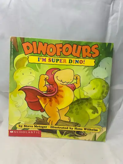 Dinofours:  I'm Super Dino! by Metzger, Steve, Good Book, View more