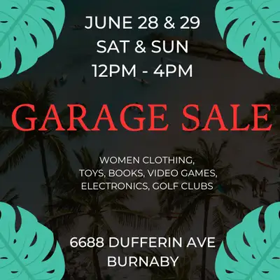 Garage Sale - Burnaby (Near Metrotown) - June 27-28, View more