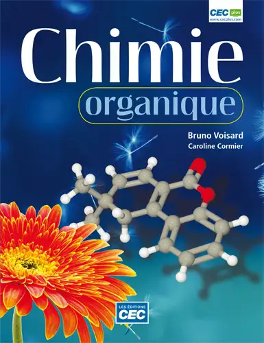 Chimie organique par Bruno Voisard et Caroline Cormier, View more