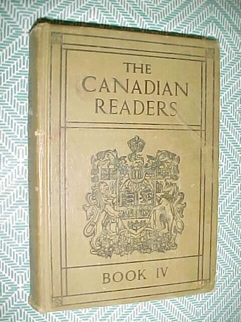 THE CANADIAN READERS BOOK 1V in Other in Calgary