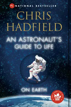 An Astronaut's Guide to Life on Earth 9780345812711, View more