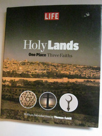 New “LIFE” HISTORICAL BOOK: “HOLY LANDS: ONE PLACE, THREE FAITHS