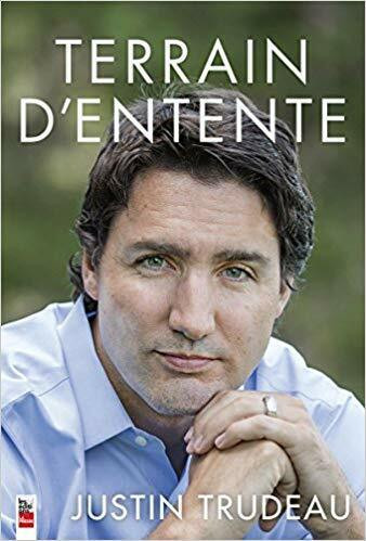 Terrain d'entente par Justin Trudeau dans Essais et biographies  à Ville de Montréal