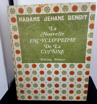 La Nouvelle Encyclopédie De La Cuisine de Jehane Benoit