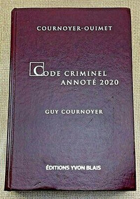 Code criminel annoté 2020 + CD + Table des infractions Cournoyer