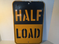 Vintage Half Load Metal Sign