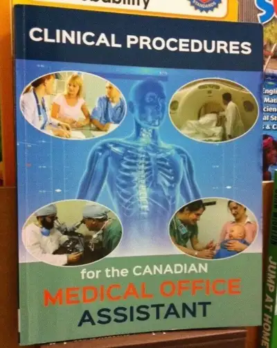 ▓▒░Shipping Option Available░▒▓ CLINICAL PROCEDURES FOR THE CANADIAN MEDICAL OFFICE ASSISTANT Paperb...