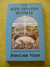 LA RÉINCARNATION DÉVOILÉE ( JEAN-LOUIS VICTOR ) VINTAGE 1984