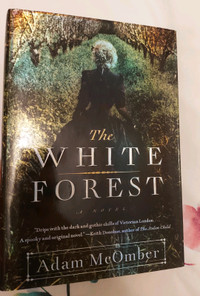 3/$15 The White Forest by Adam McOmber 