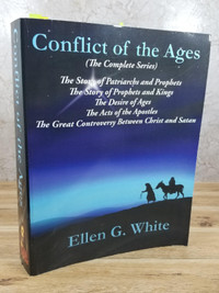 Conflict of the Ages (The Complete Series) Ellen G. White