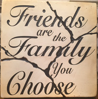 StoneWitWords Wall Plaque “ Friends are the Family You Choose”