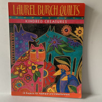 Laurel Birch Quilts “Kindred Creatures” - 12 Projects