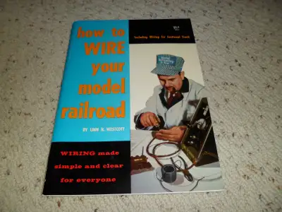 How To Wire Your Model Railroad Westcott Vtg 1975 Train Hobby Ma, View more