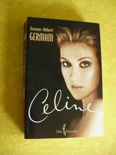 CÉLINE ( GEORGES-HÉBERT GERMAIN ) CÉLINE DION, View more