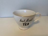TEA MUG-BUT FIRST TEA PRINTED ON IT-NEW