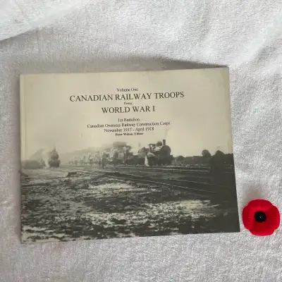 WW1 CEF Canadian Railway Troops Book $10, View more