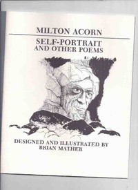 Milton Acorn poetry Limited edition One of 10 copies