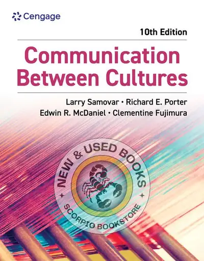 Communication Between Cultures 10th edition by Larry Samovar 9798214135847 text 289-654-5330 if you...