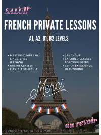 French Private Lessons - $25h - Beginner (A1) to Mid-Level (B2)
