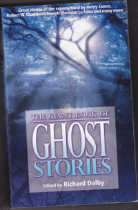 The Giant Book of Ghost Stories - Richard Dalby