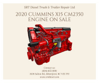 2020 CUMMINS X15 CM2350 ENGINE FOR SALE