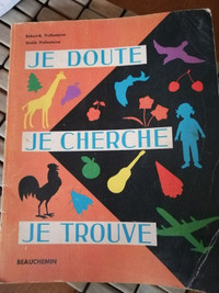 JE DOUTE JE CHERCHE JE TROUVE DATE DES ANNEES 1970 +/-