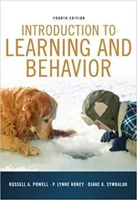 Introduction to Learning and Behavior 4th Edition Powell, Honey